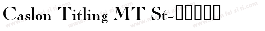 Caslon Titling MT St字体转换
